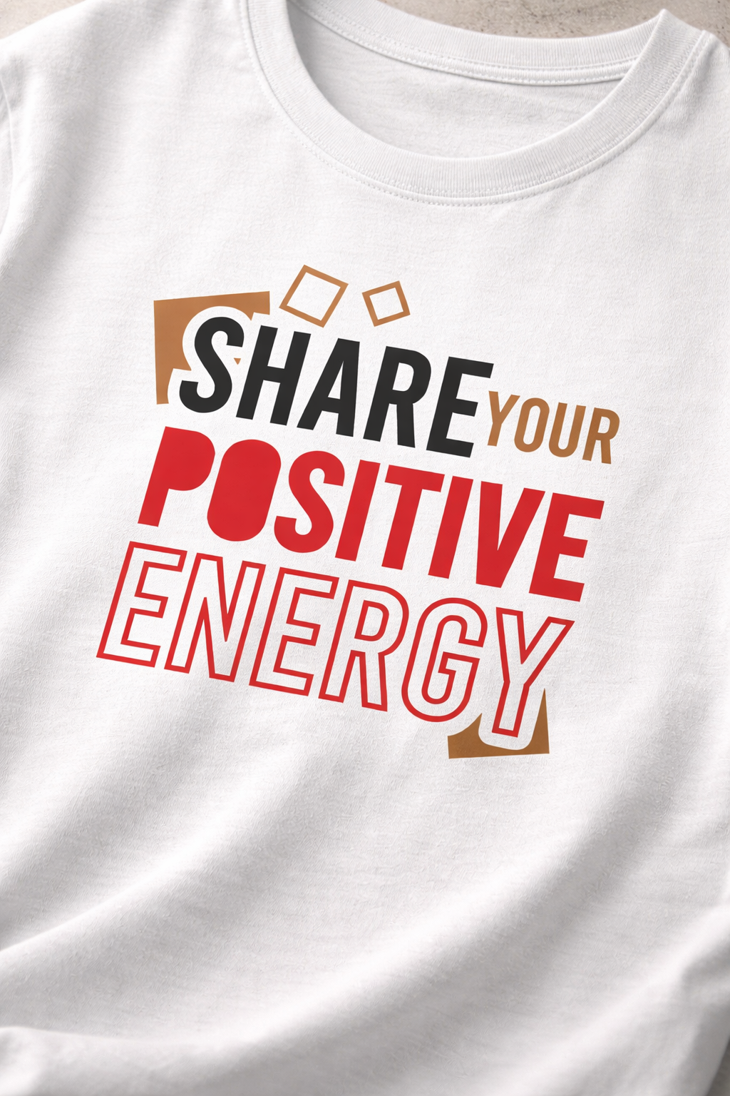 Share Your Positive Energy Printed T-Shirt – Motivational Graphic Tee, Premium Cotton Unisex Casual Wear, Inspirational Quote Shirt, Trendy White Round Neck T-Shirt