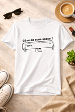 Give Me Some Space Funny Printed T-Shirt – Cute Cartoon Graphic Tee, Premium Cotton Unisex Casual Wear, Introvert Humor Shirt, Trendy White Round Neck T-Shirt